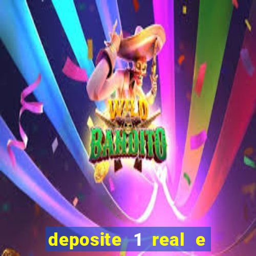 deposite 1 real e ganhe 20